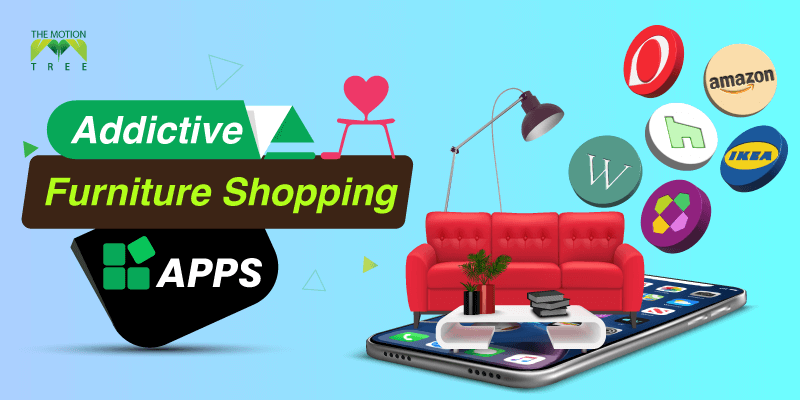 Addictive Furniture Shopping Apps