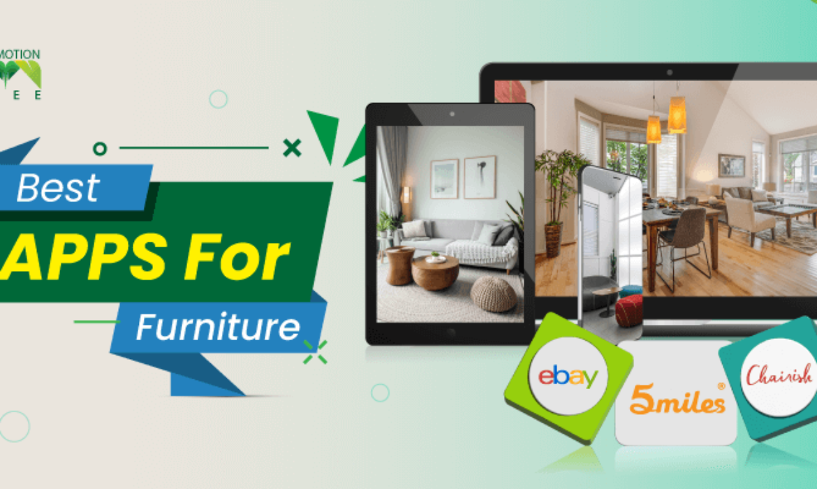 7 Best Apps For Furniture Selling [Maximize Your Earnings]